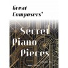 Great Composers' Secret Piano Piece