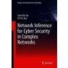 Network Inference for Cyber Security in Complex Networks (Hardcover)