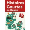 [POD] Histoires Courtes en Danois: Apprendre l'Danois facilement en lisant des histoires courtes (Paperback)