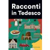 [POD] Racconti in Tedesco: Racconti in Tedesco per principianti e intermedi (Paperback)