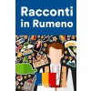 [POD] Racconti in Rumeno: Racconti in Rumeno per principianti e intermedi (Paperback)